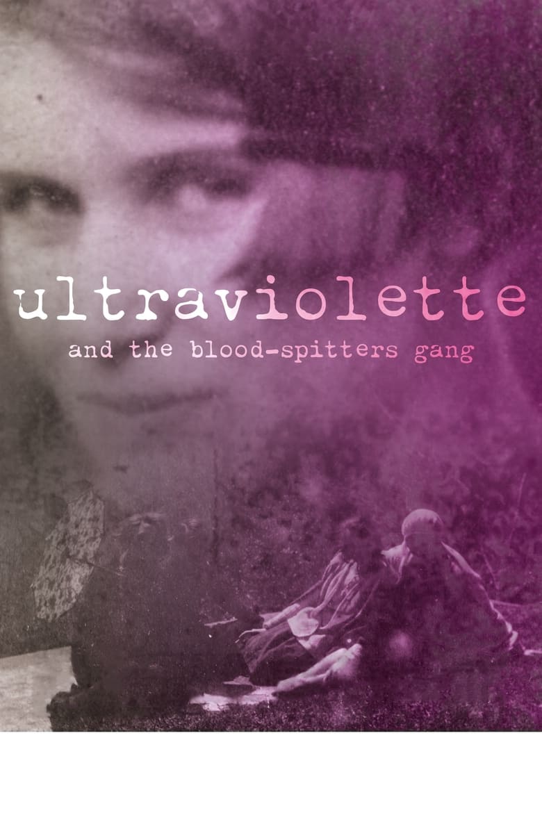 Poster of Ultraviolette and the Blood-Spitters Gang