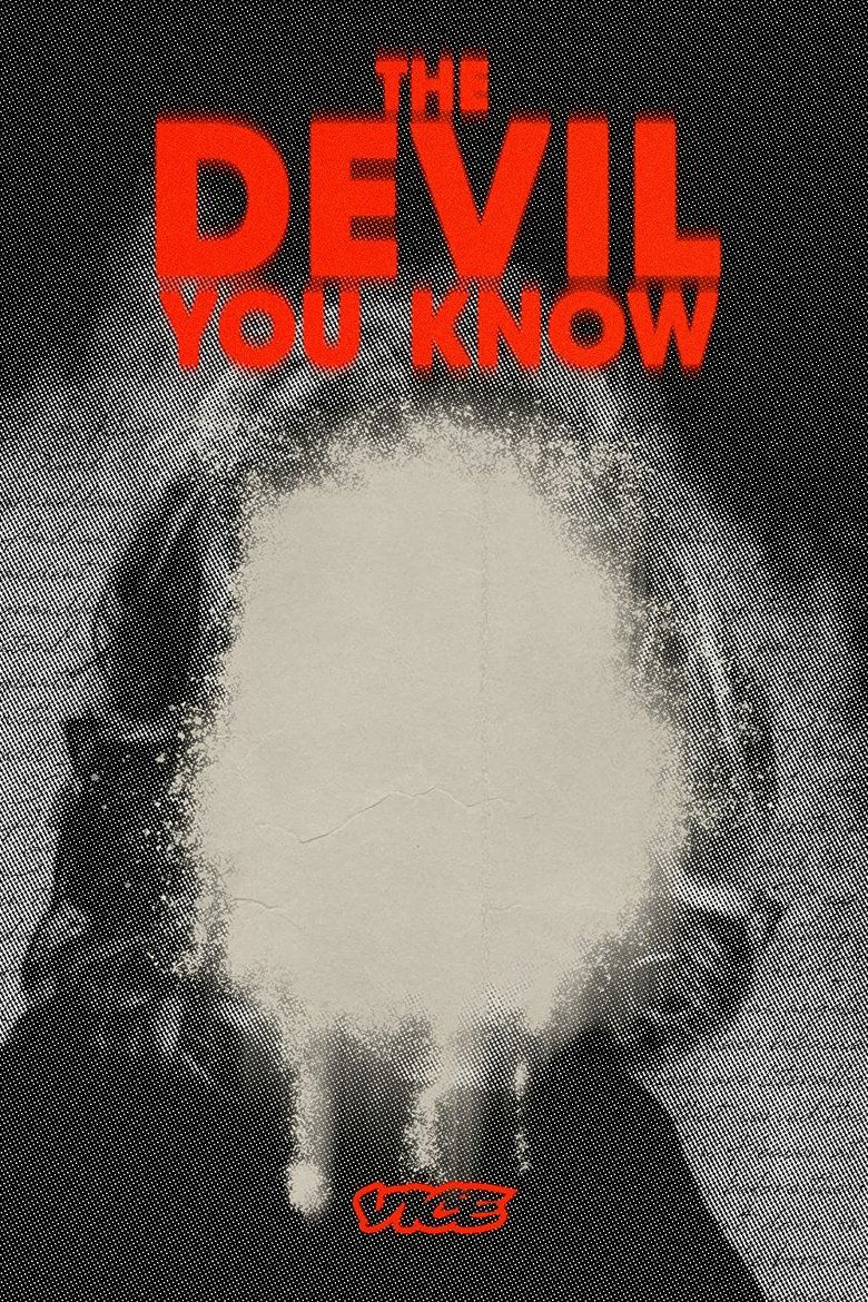 Poster of Episodes in The Devil You Know - Season 1 - Season 1
