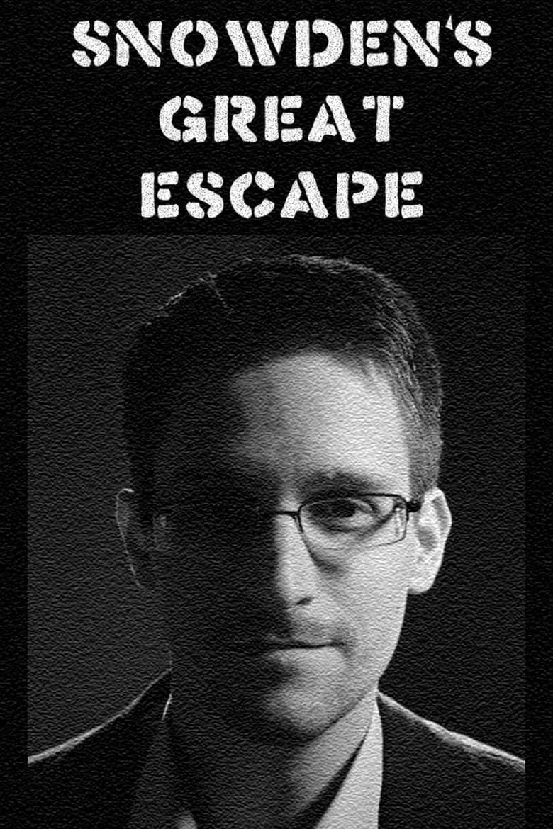 Poster of Snowden's Great Escape