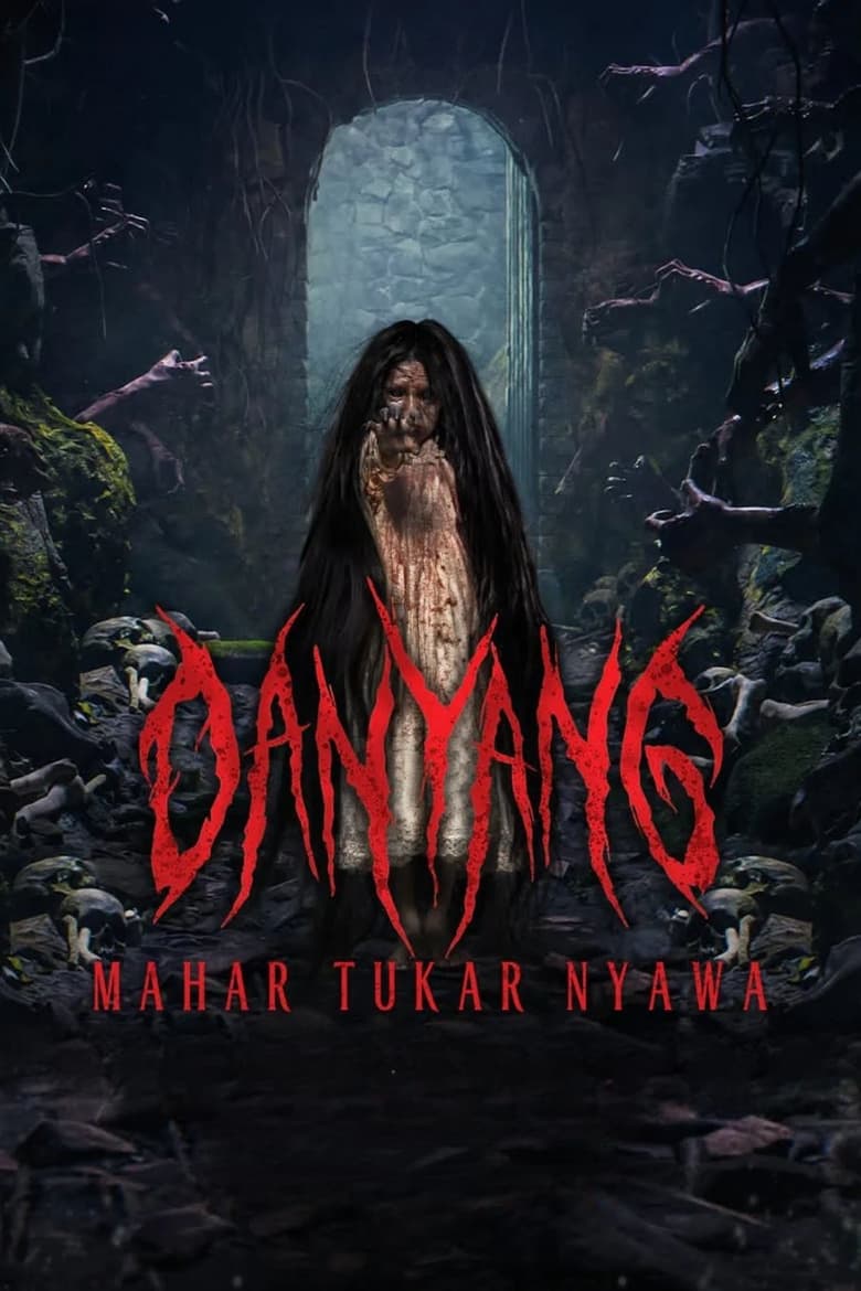 Poster of Danyang: Mahar Tukar Nyawa