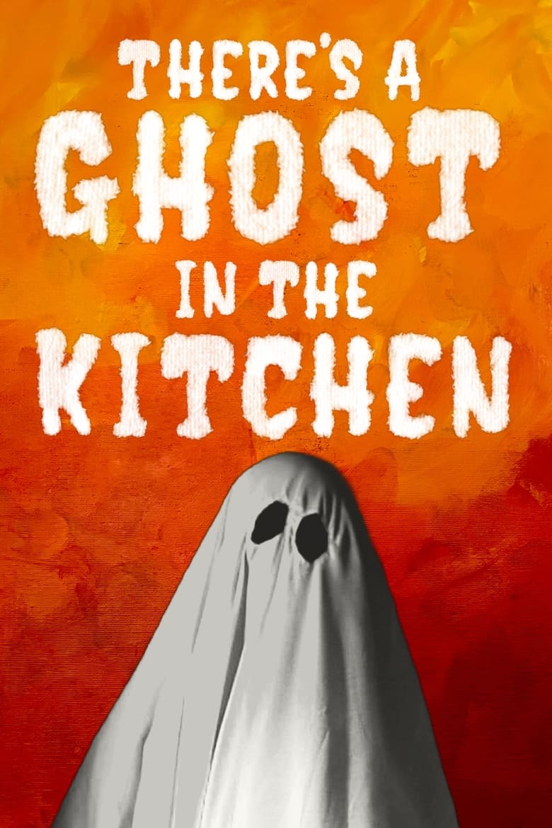 Poster of There's a Ghost in the Kitchen