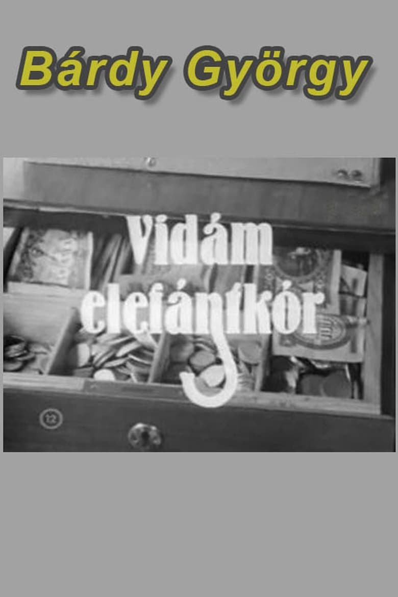 Poster of Vidám elefántkór