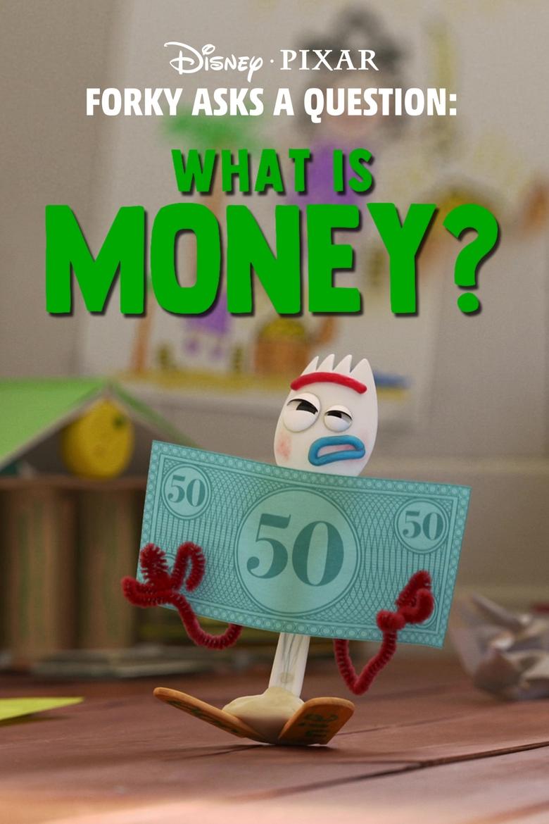 Poster of Forky Asks a Question: What Is Money?