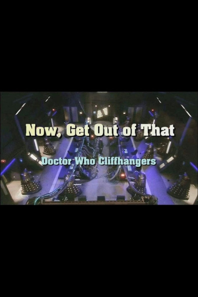 Poster of Now, Get Out of That