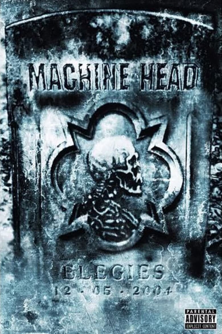 Poster of Machine Head: Elegies