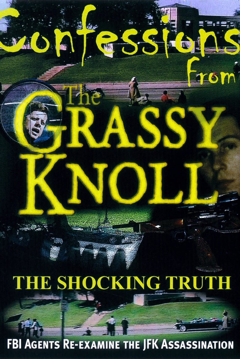 Poster of Confessions From the Grassy Knoll: The Shocking Truth