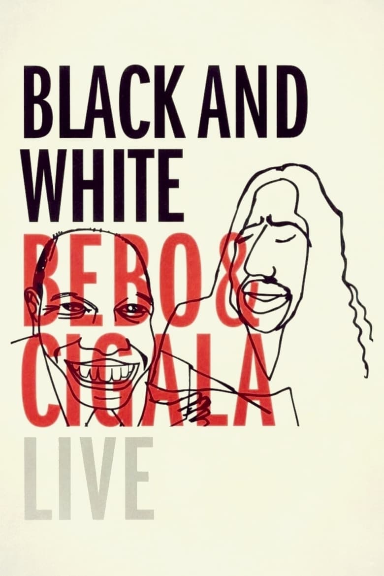 Poster of Black and White: Bebo & Cigala Live