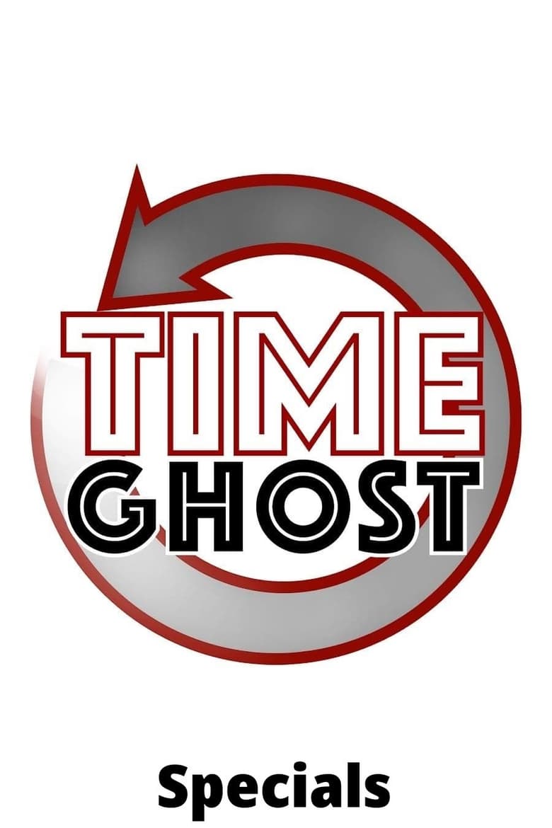 Poster of Episodes in TimeGhost History - Specials - Specials