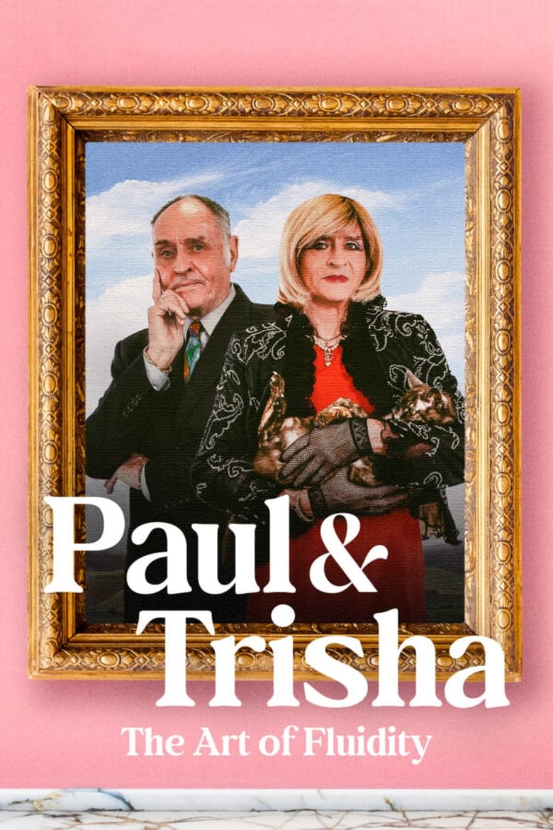 Poster of Paul and Trisha: The Art of Fluidity