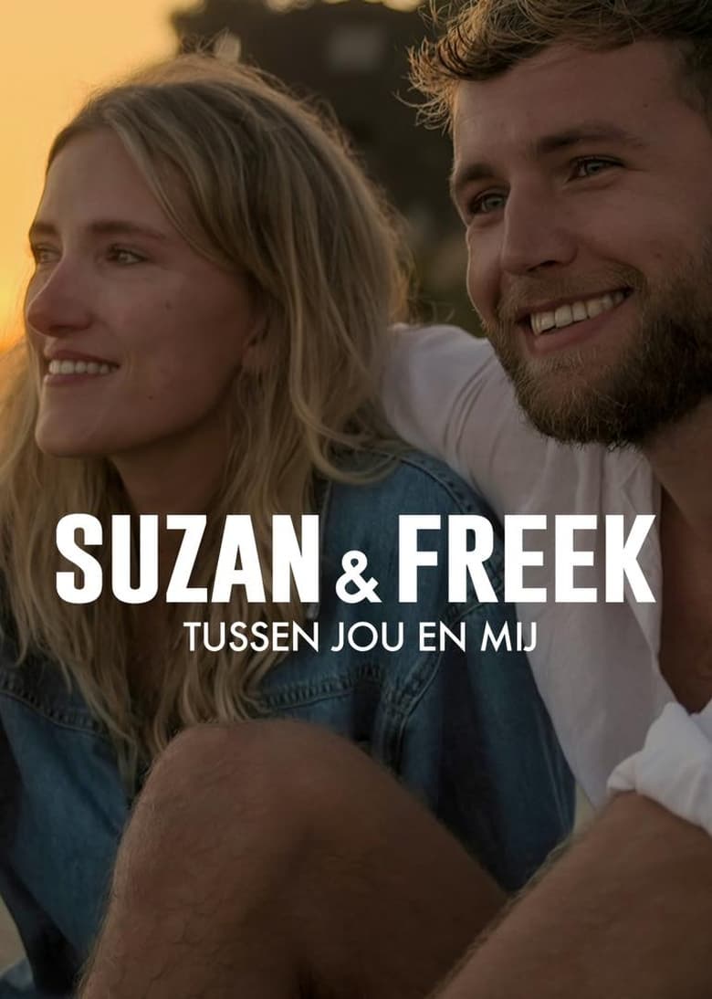 Poster of Suzan & Freek: Between You & Me