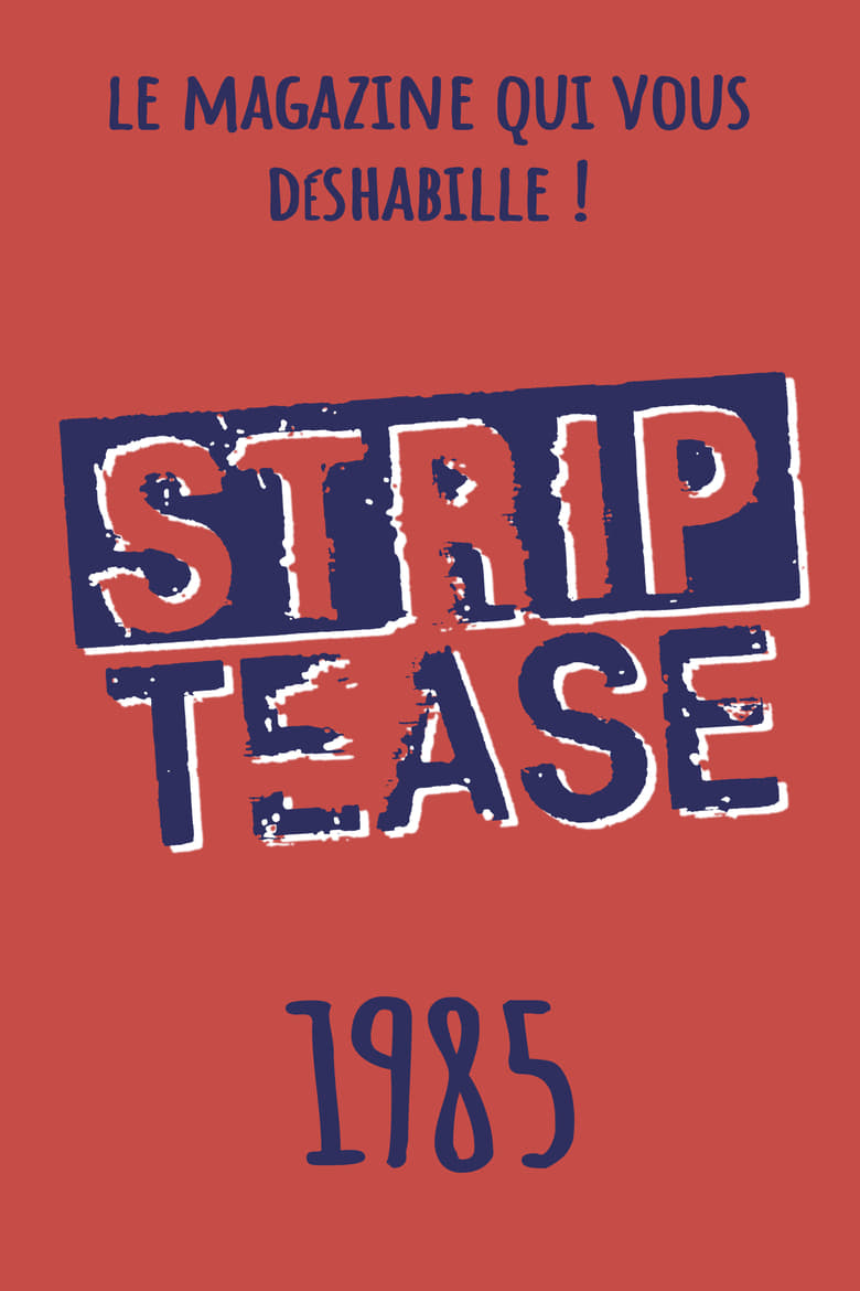 Poster of Episodes in Strip Tease - Season 1 - Season 1