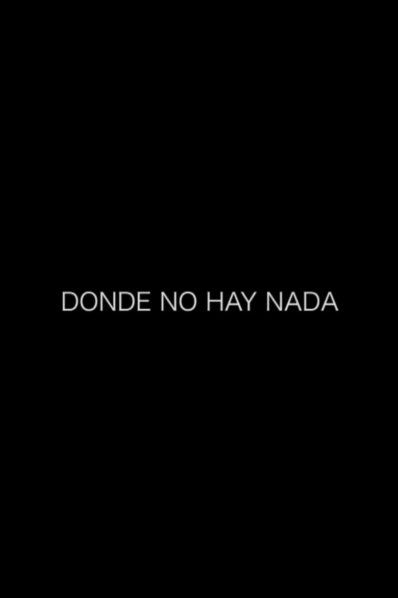 Poster of Donde no hay nada