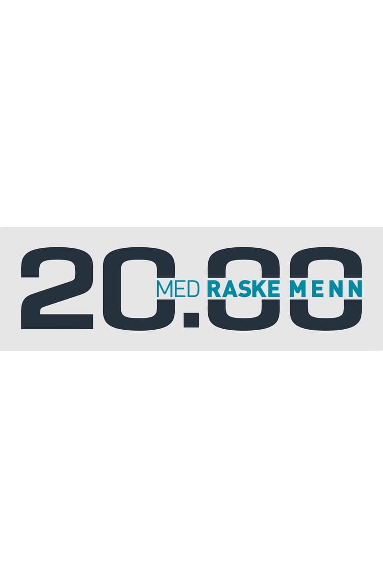 Poster of 20.00 med Raske Menn