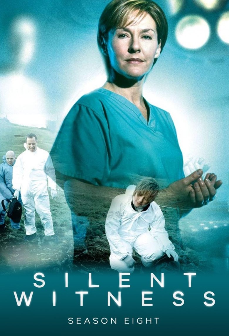 Poster of Episodes in Silent Witness - Series 8 - Series 8
