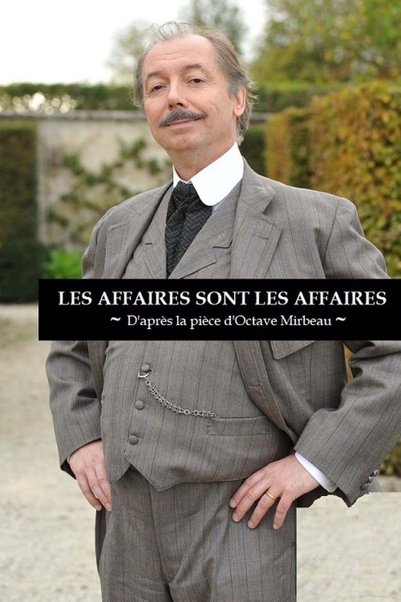 Poster of Les affaires sont les affaires