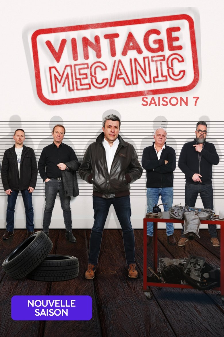Poster of Episodes in Vintage Mecanic - Season 7 - Season 7