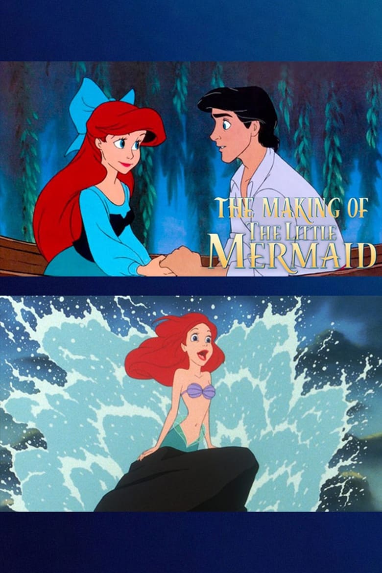 Poster of The Making of 'The Little Mermaid'