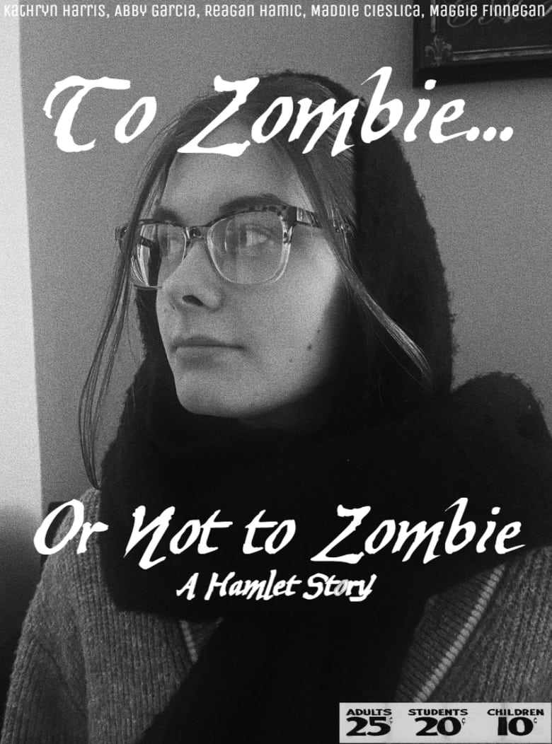 Poster of To Zombie... Or Not to Zombie