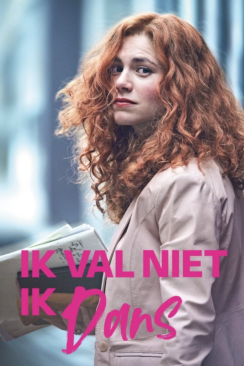 Poster of Ik val niet, ik dans
