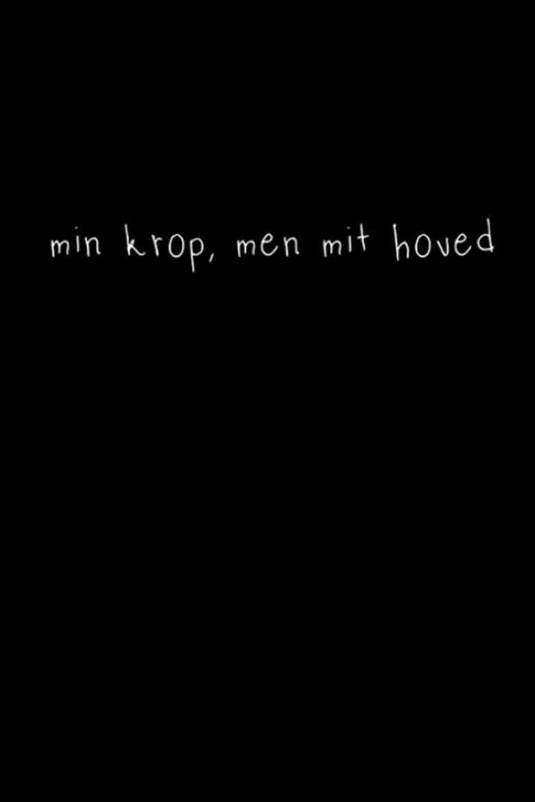 Poster of min krop, men mit hoved