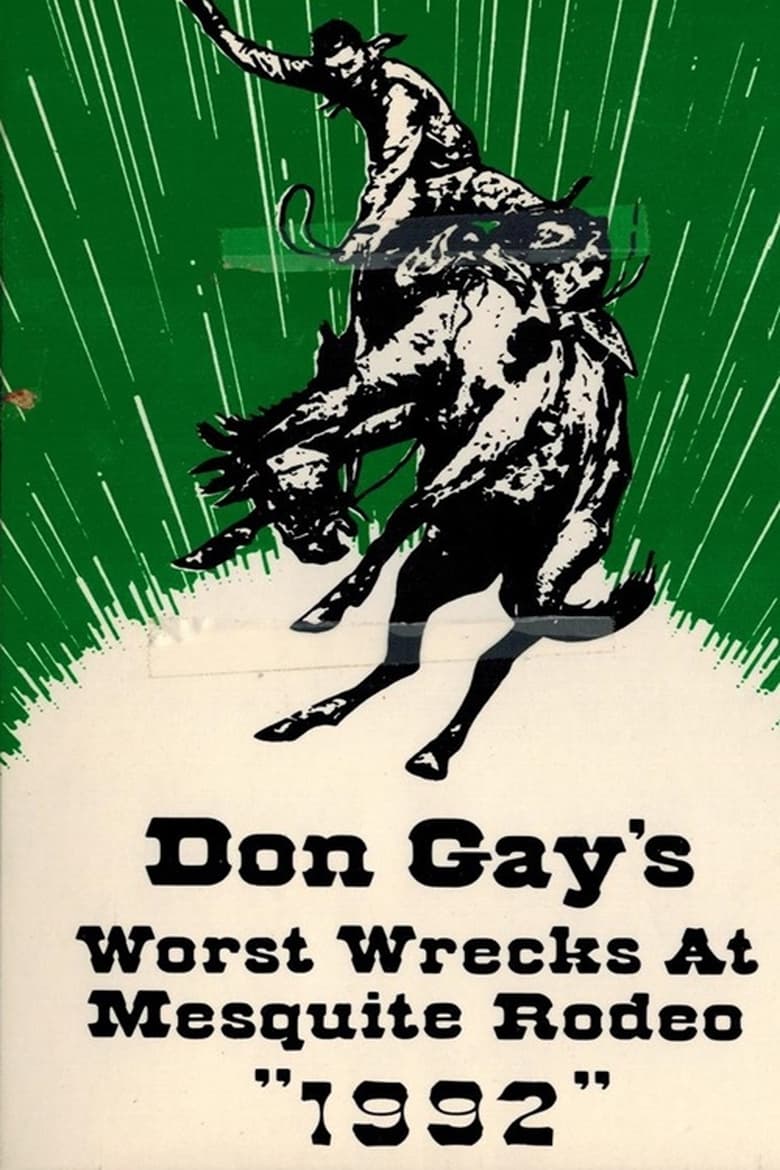 Poster of Don Gay's Worst Wrecks at Mesquite Rodeo 1992