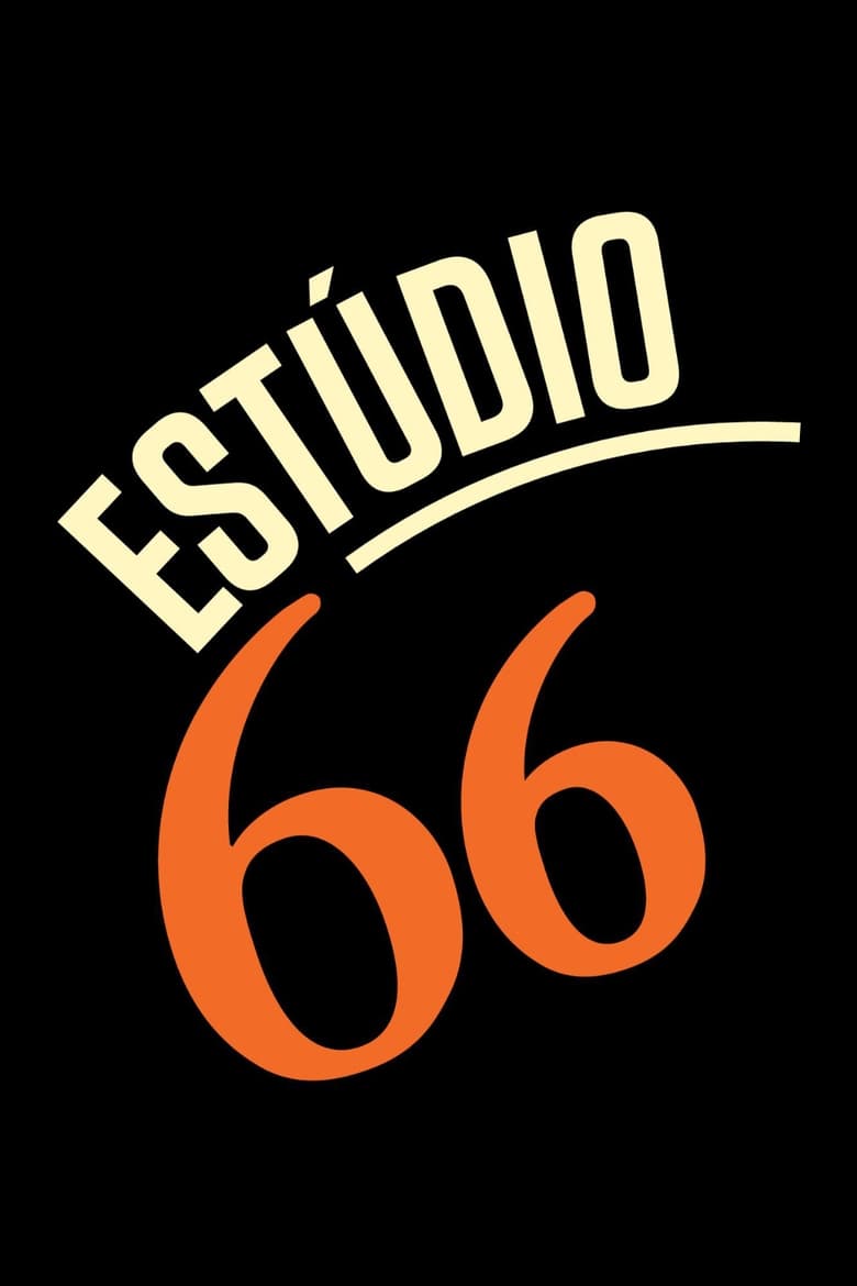 Poster of Cast and Crew in Estúdio 66 - Season 7 - Episode 15 - Episode 15