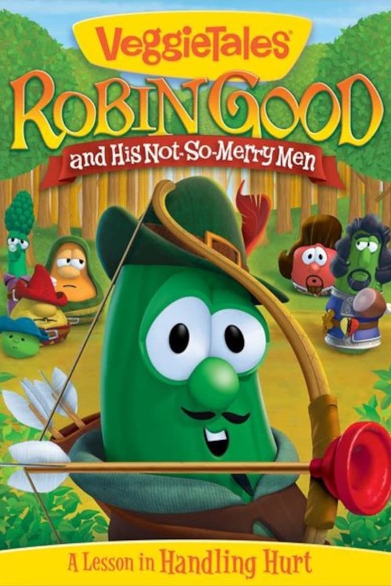 Poster of VeggieTales: Robin Good and His Not So Merry Men