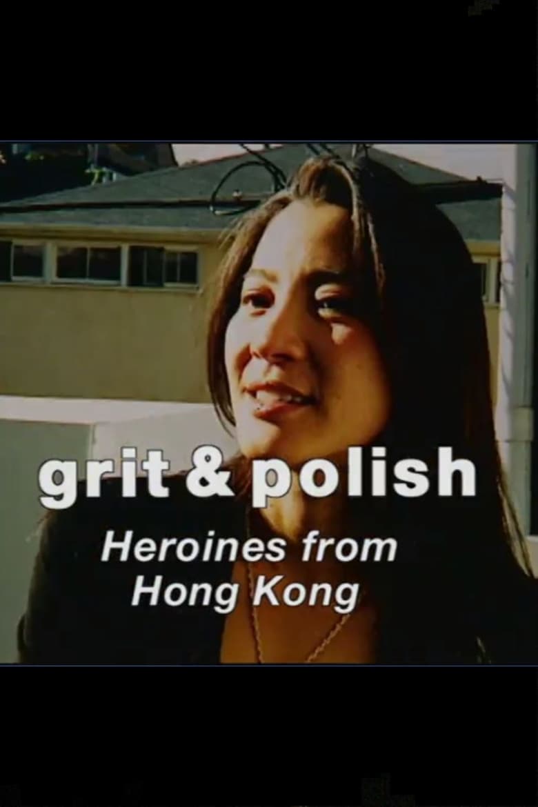 Poster of Grit & Polish: Heroines from Hong Kong