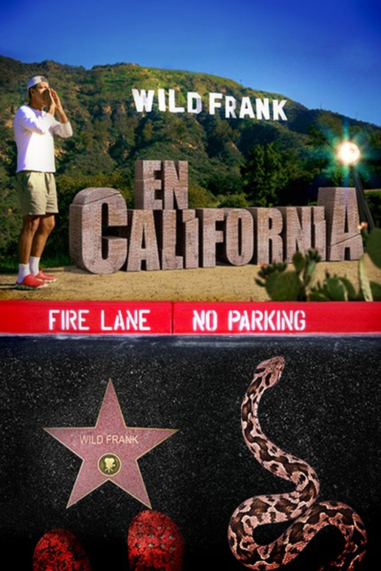 Poster of Cast and Crew in Wild Frank - Season 9 - Episode 5 - California: Episode 5