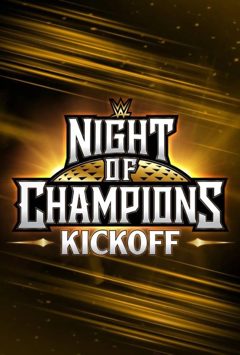 Poster of WWE Night of Champions 2023 Kickoff