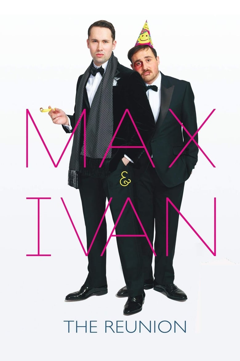 Poster of Max & Ivan: The Reunion