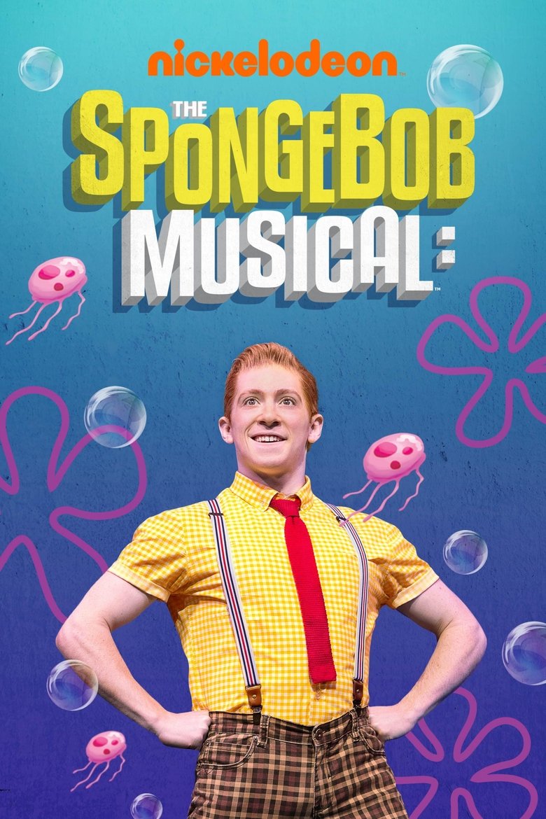 Poster of The SpongeBob Musical: Live on Stage!