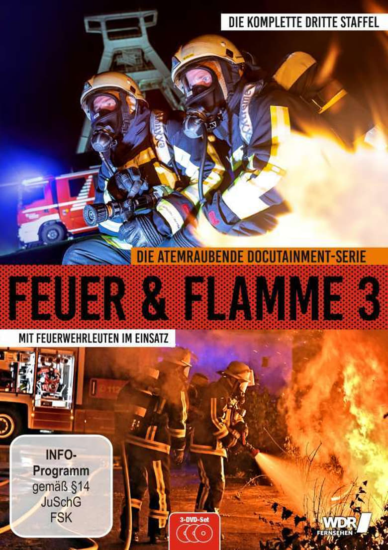 Poster of Episodes in Feuer & Flamme – Mit Feuerwehrmännern Im Einsatz - Season 3 - Season 3