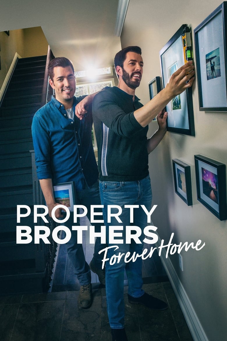 Poster of Episodes in Property Brothers  Forever Home - Season 2 - Season 2