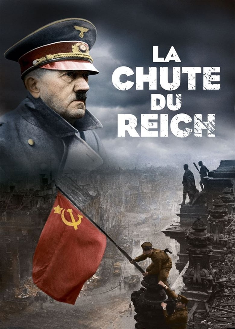 Poster of 1945 : la chute du Reich