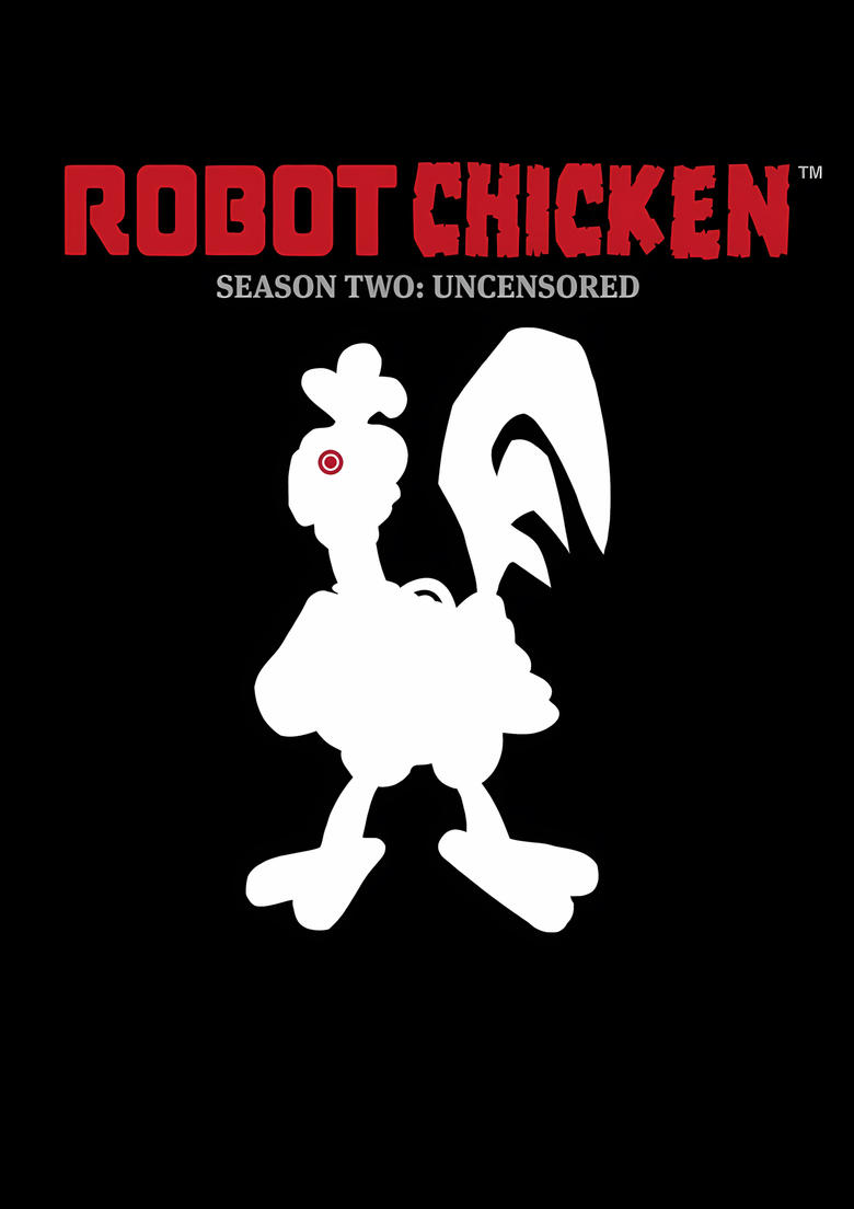 Poster of Episodes in Robot Chicken - Season 2 - Season 2