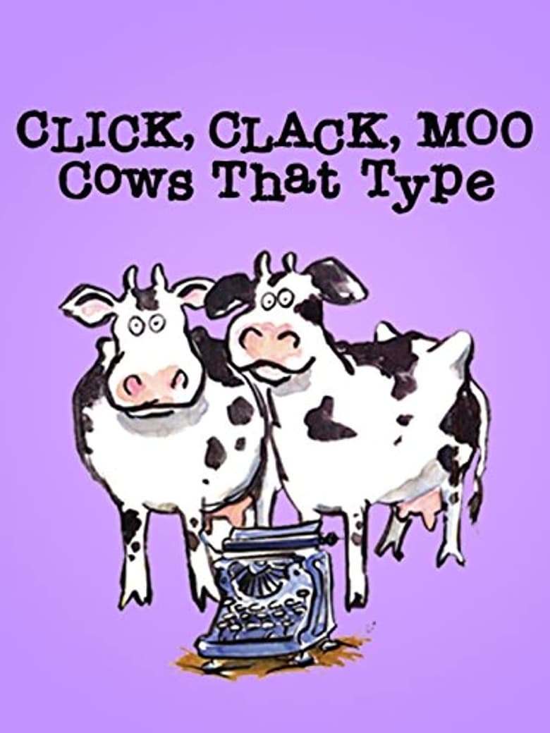 Poster of Click, Clack, Moo: Cows That Type