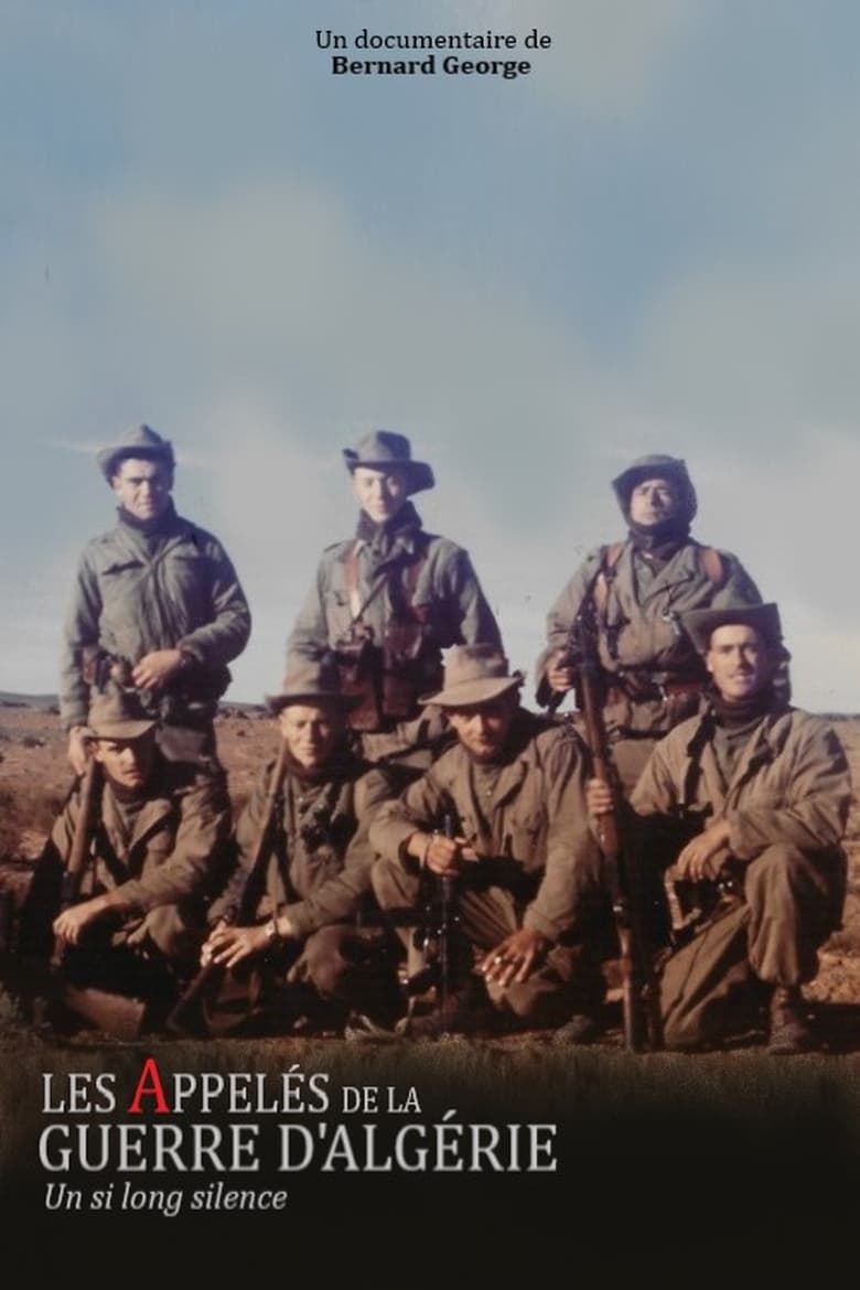 Poster of Les appelés de la guerre d’Algérie, un si long silence