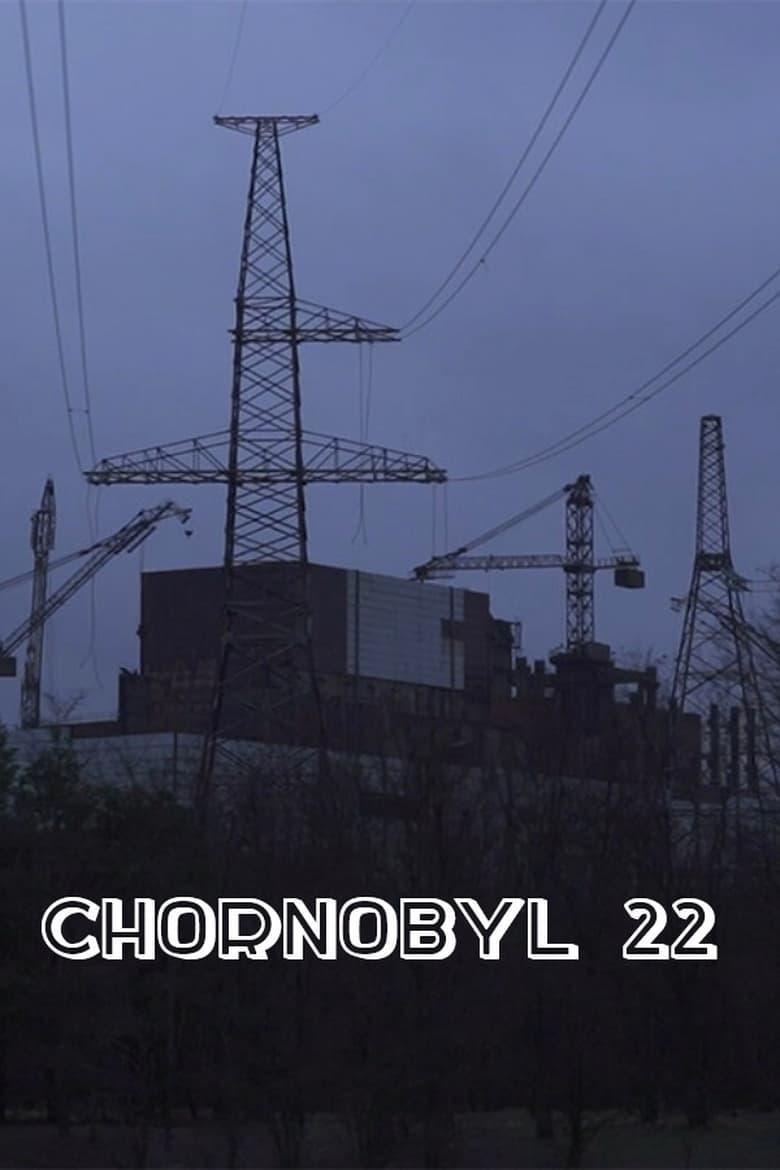 Poster of Chornobyl 22