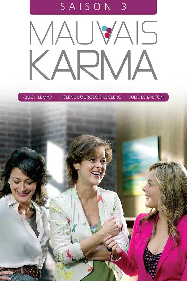 Poster of Episodes in Mauvais Karma - Season 3 - Season 3