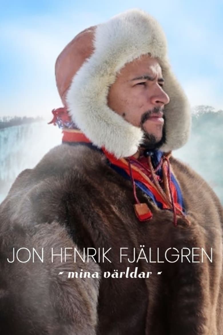 Poster of Jon Henrik Fjällgren – mina världar