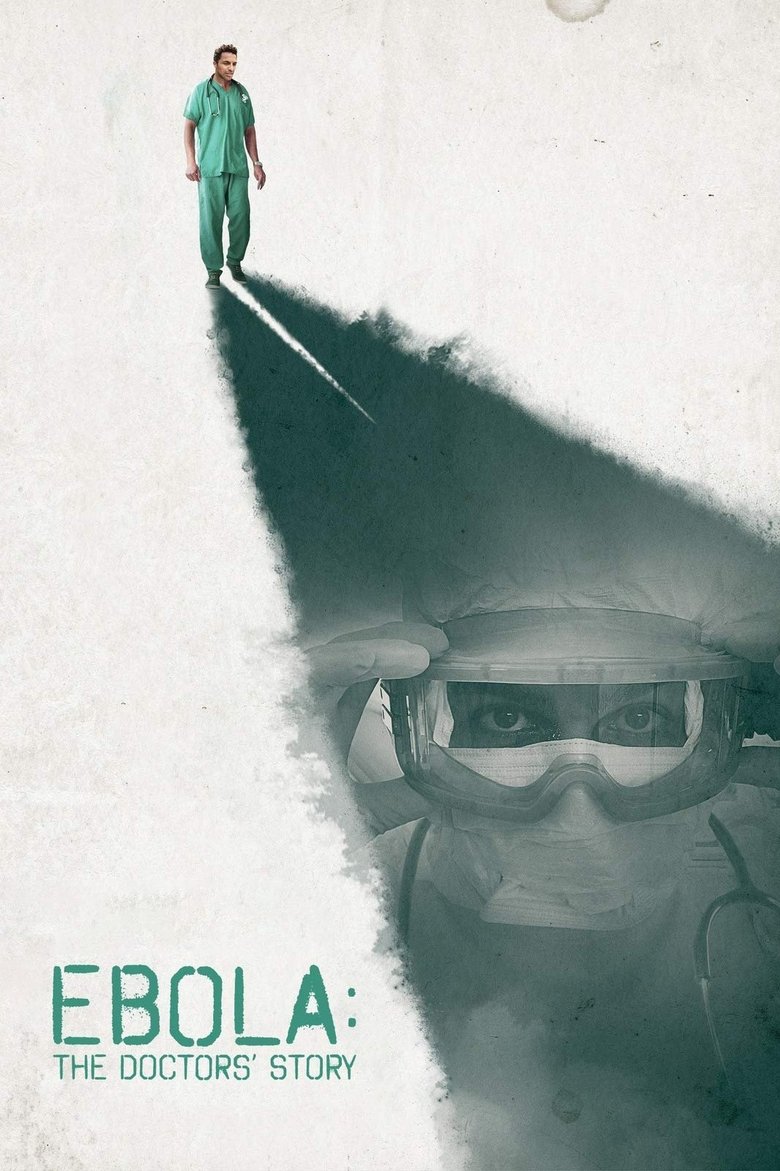 Poster of Ebola: The Doctors' Story