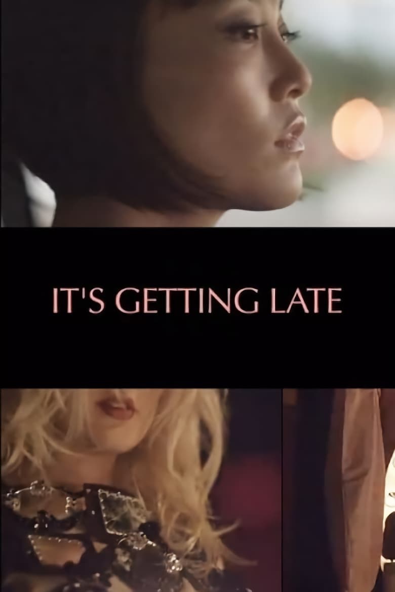 Poster of It's Getting Late