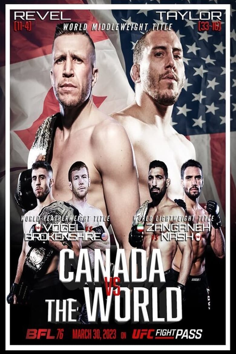 Poster of BFL 76: Canada vs. The World