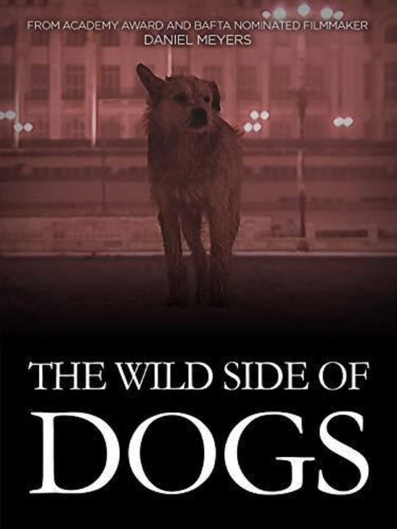 Poster of The Wild Side of Dogs