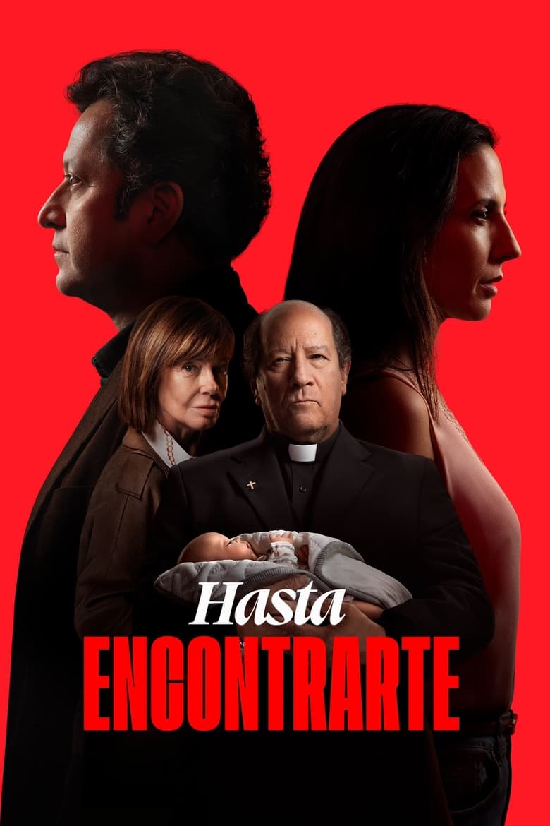 Poster of Cast and Crew in Hasta Encontrarte - Season 1 - Episode 38 - Episode 38