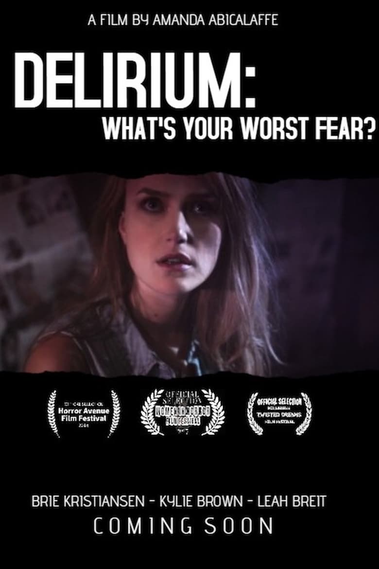 Poster of Delirium: What's Your Worst Fear?