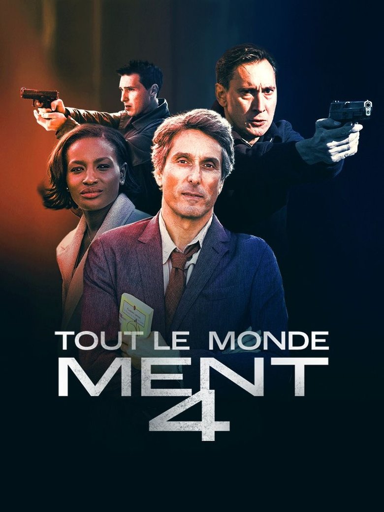 Poster of Tout le monde ment 4