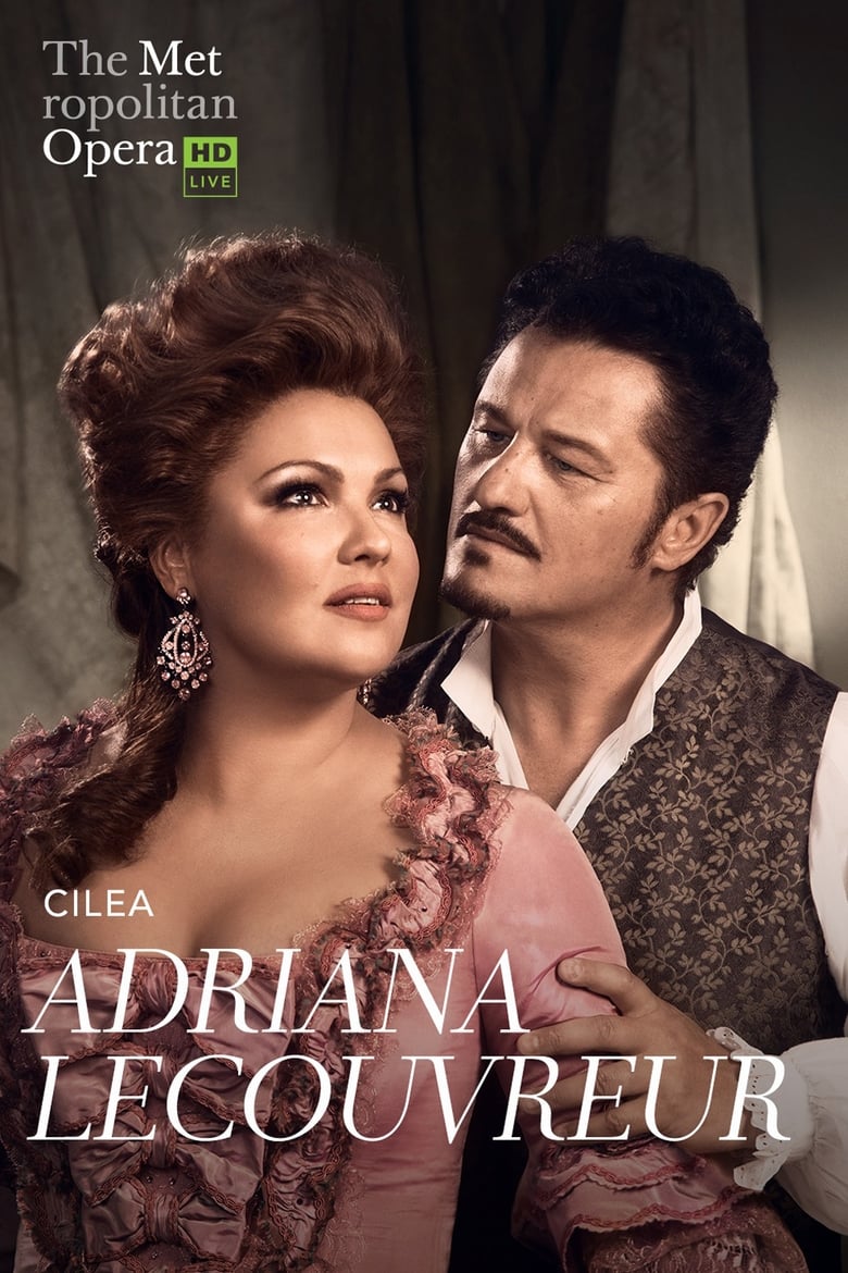 Poster of The Metropolitan Opera: Adriana Lecouvreur