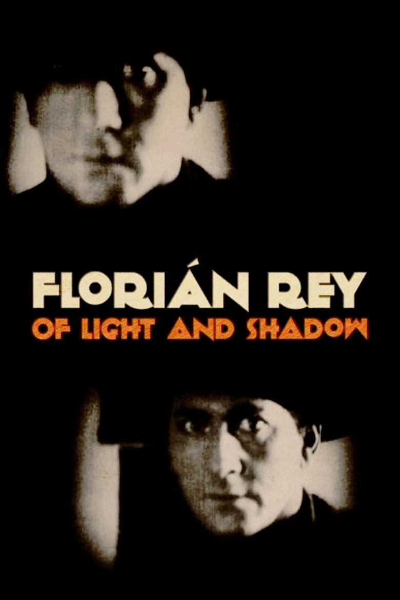 Poster of Florián Rey: Of Light and Shadow